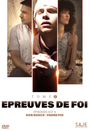 Epreuves de Foi Tome 2