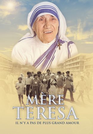 Mère Térésa, Il n'y a pas de plus grand Amour